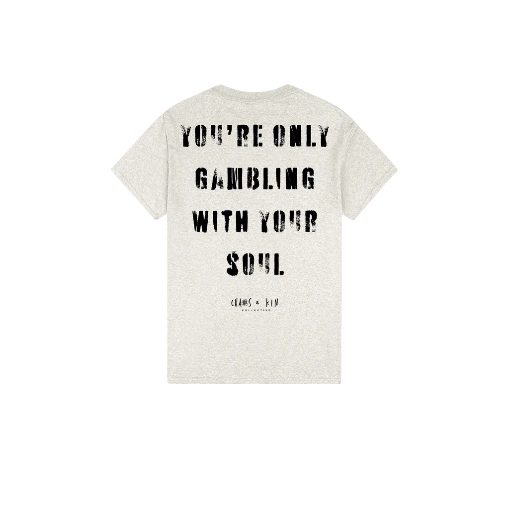 Gambling with Your Soul